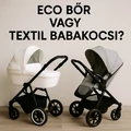 Eco bőr vagy textil babakocsit válasszak?